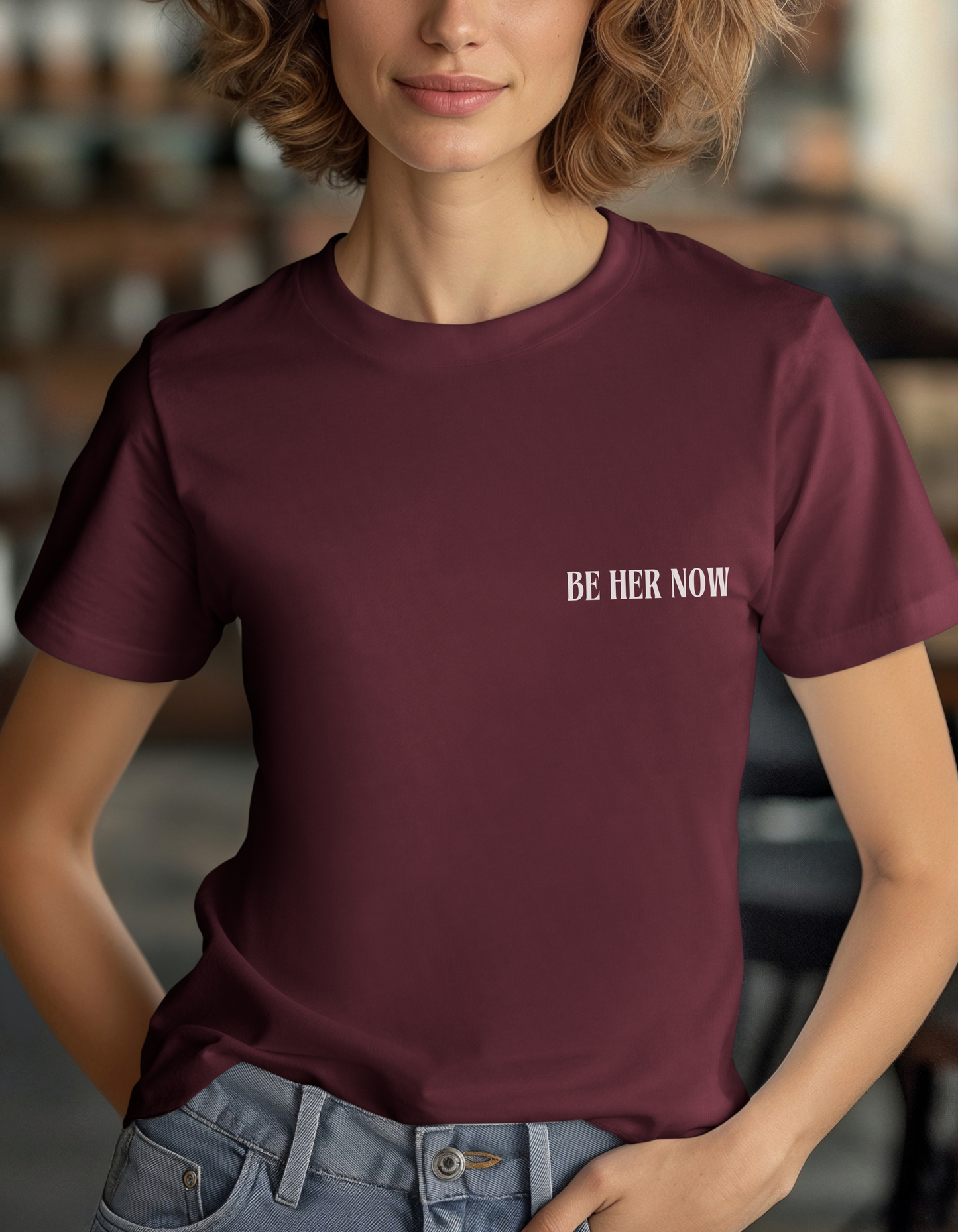 Be Her Now / Unbreakable Unstoppable Unshakeable T-Shirt
