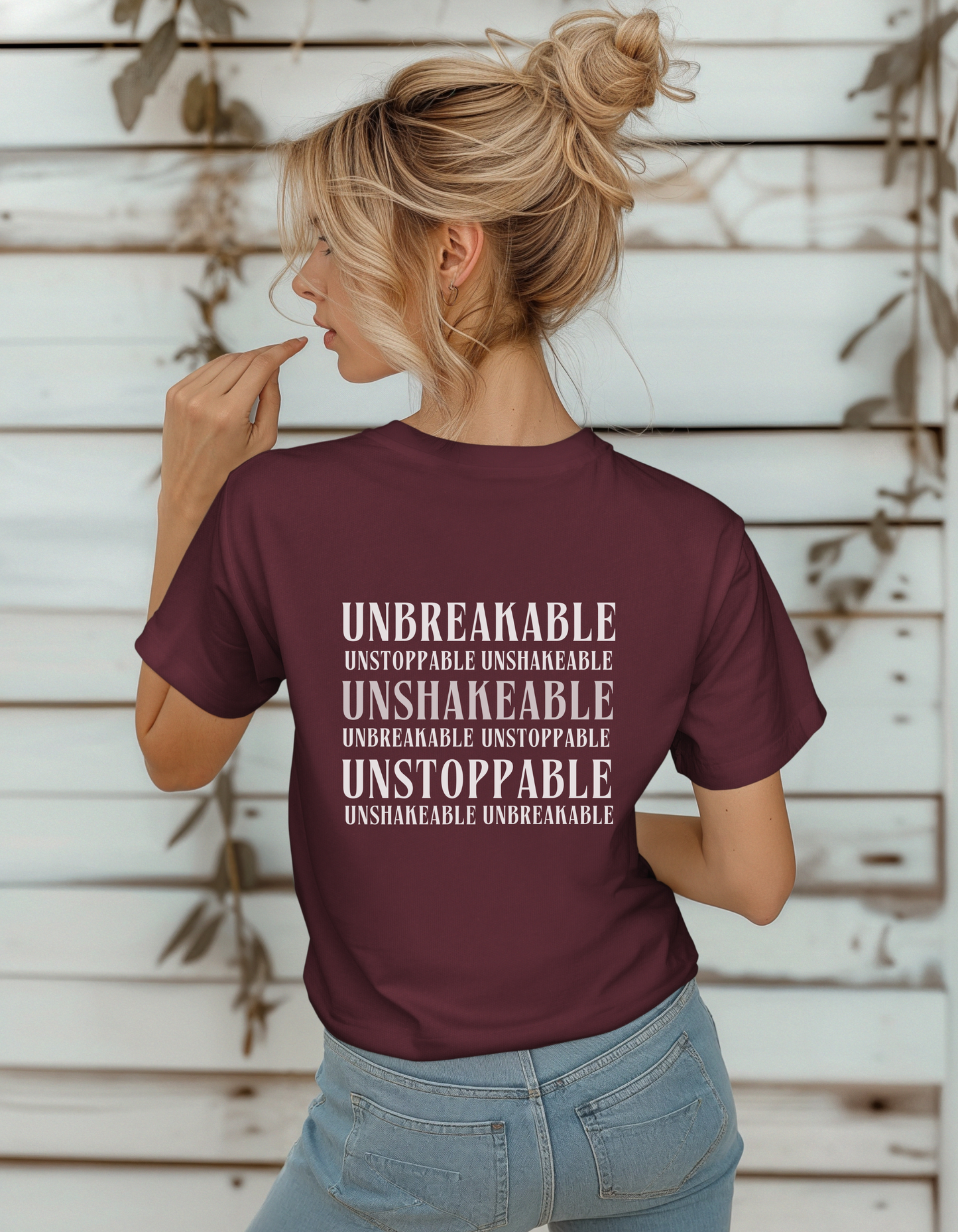 Be Her Now / Unbreakable Unstoppable Unshakeable T-Shirt