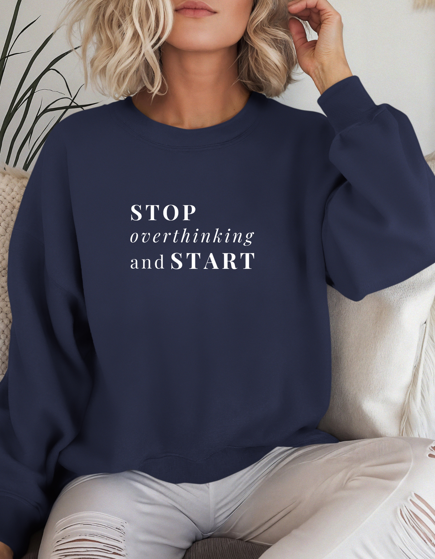 Stop Overthinking and Start Crewneck