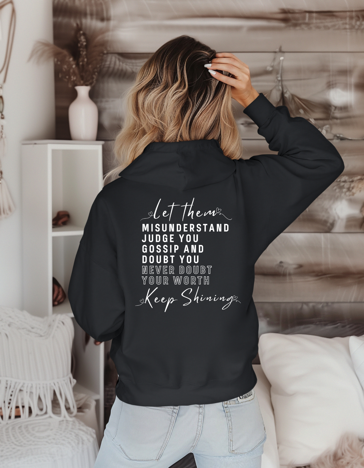 Let Them Hooded Sweatshirt
