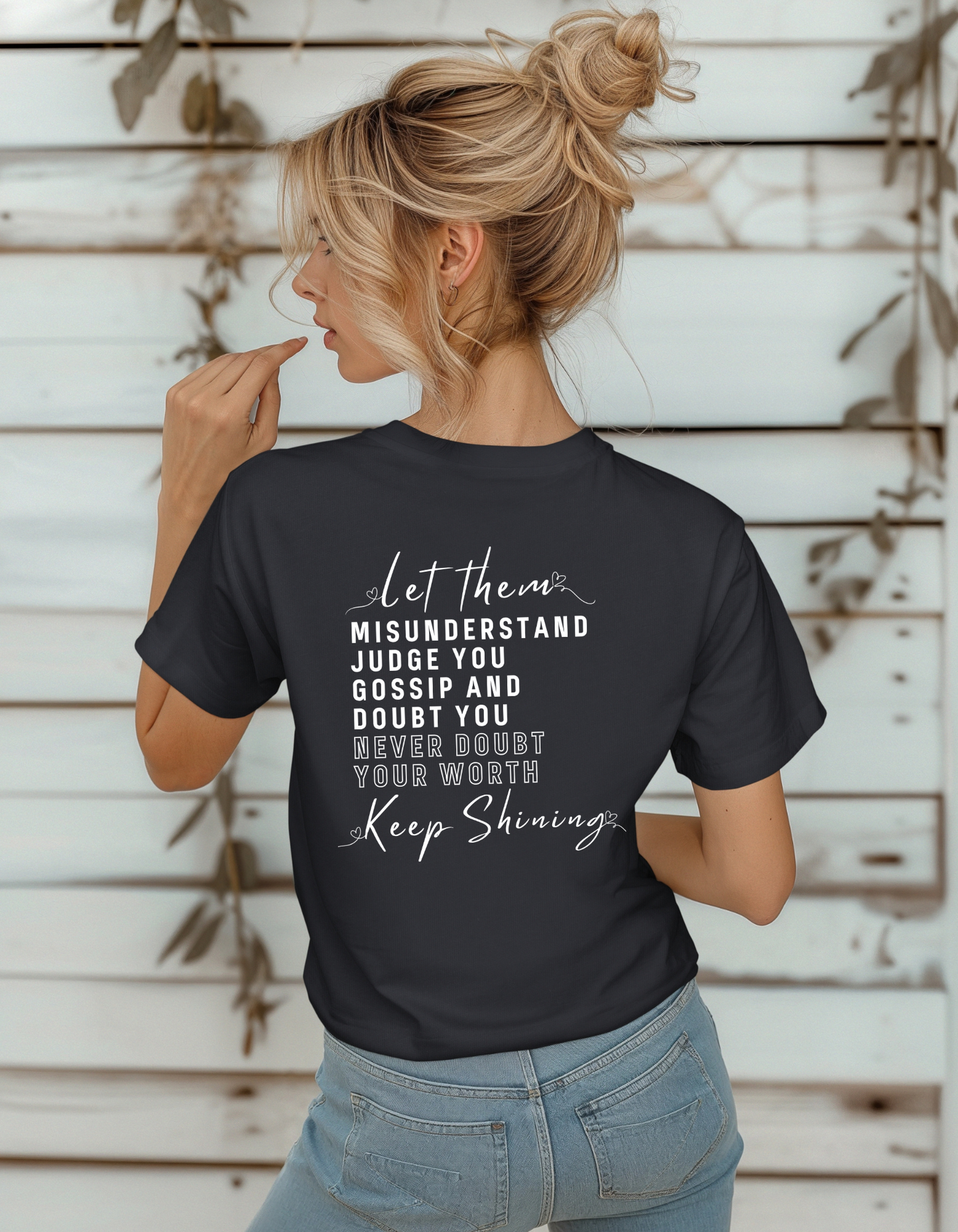 Let Them T-Shirt