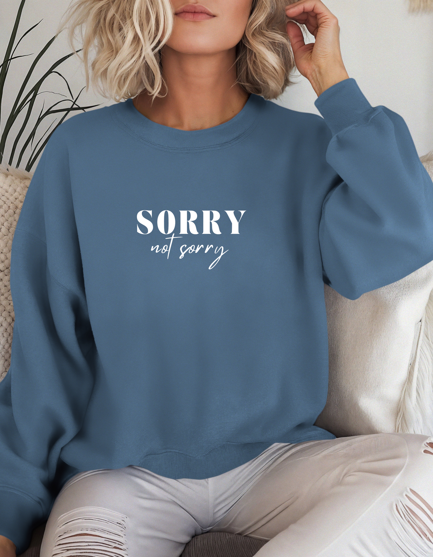 Sorry not Sorry Crewneck