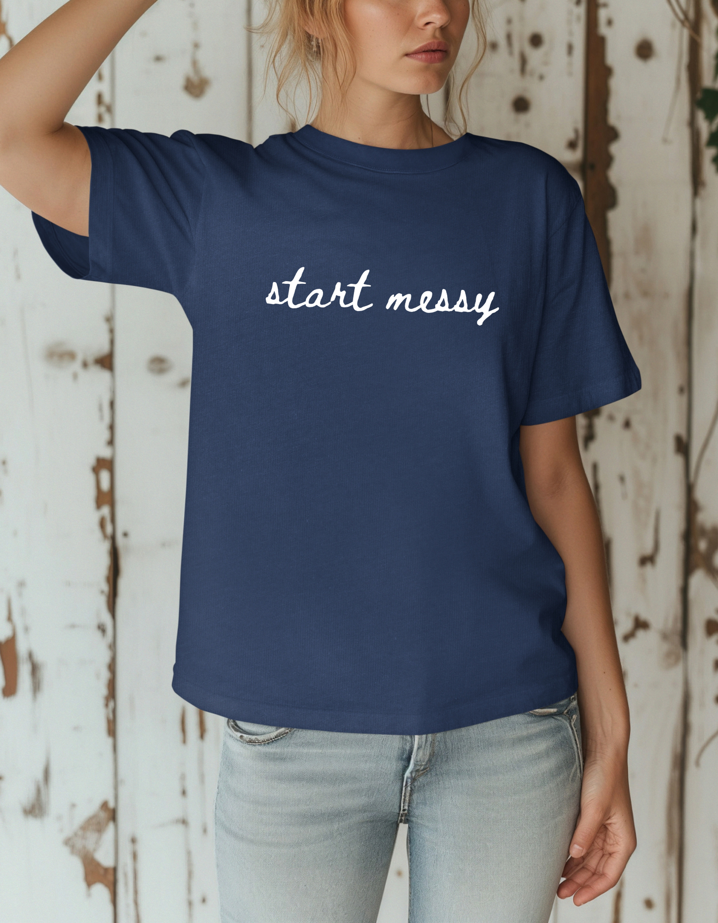 Start Messy T-Shirt