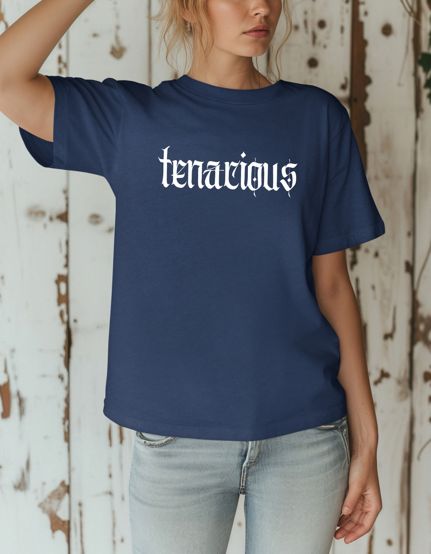 Tenacious T-Shirt