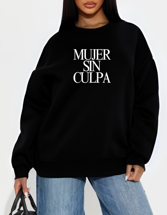 "Mujer Sin Culpa" — La Dueña de su Vida Crewneck