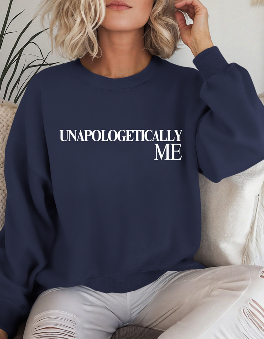 Unapologetically Me Crewneck