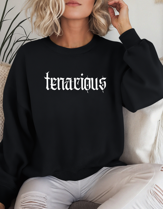 Tenacious Crewneck