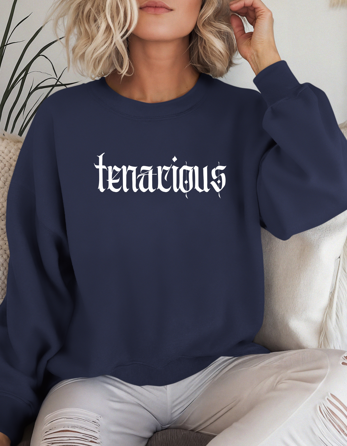 Tenacious Crewneck