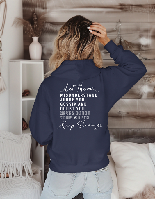 Let Them Hooded Sweatshirt