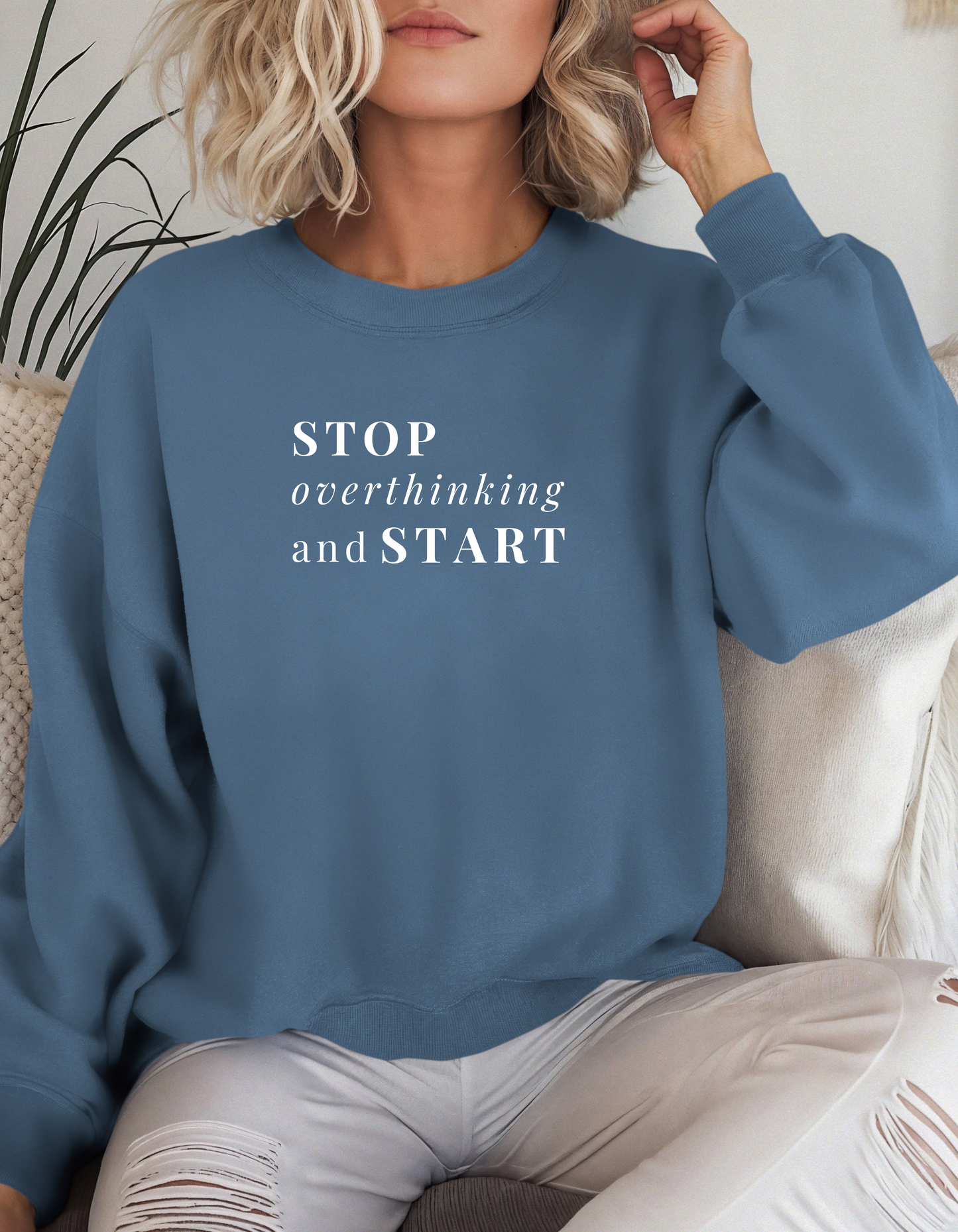 Stop Overthinking and Start Crewneck