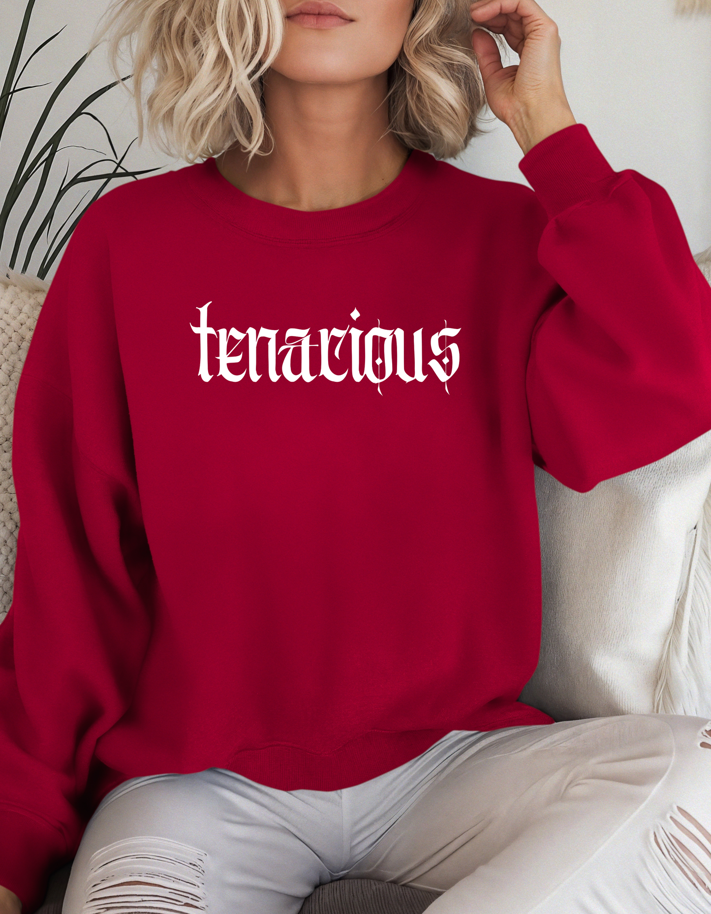 Tenacious Crewneck