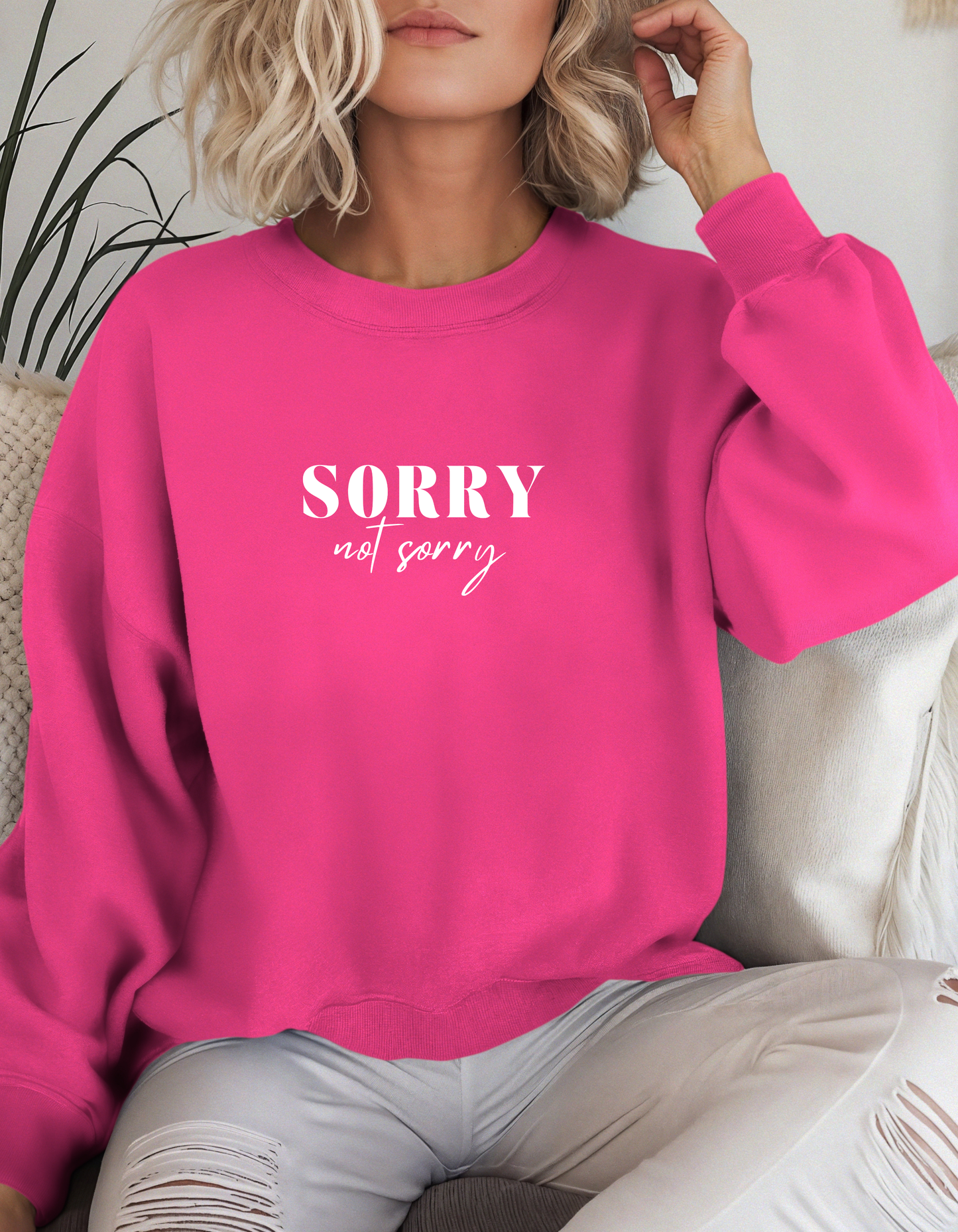 Sorry not Sorry Crewneck