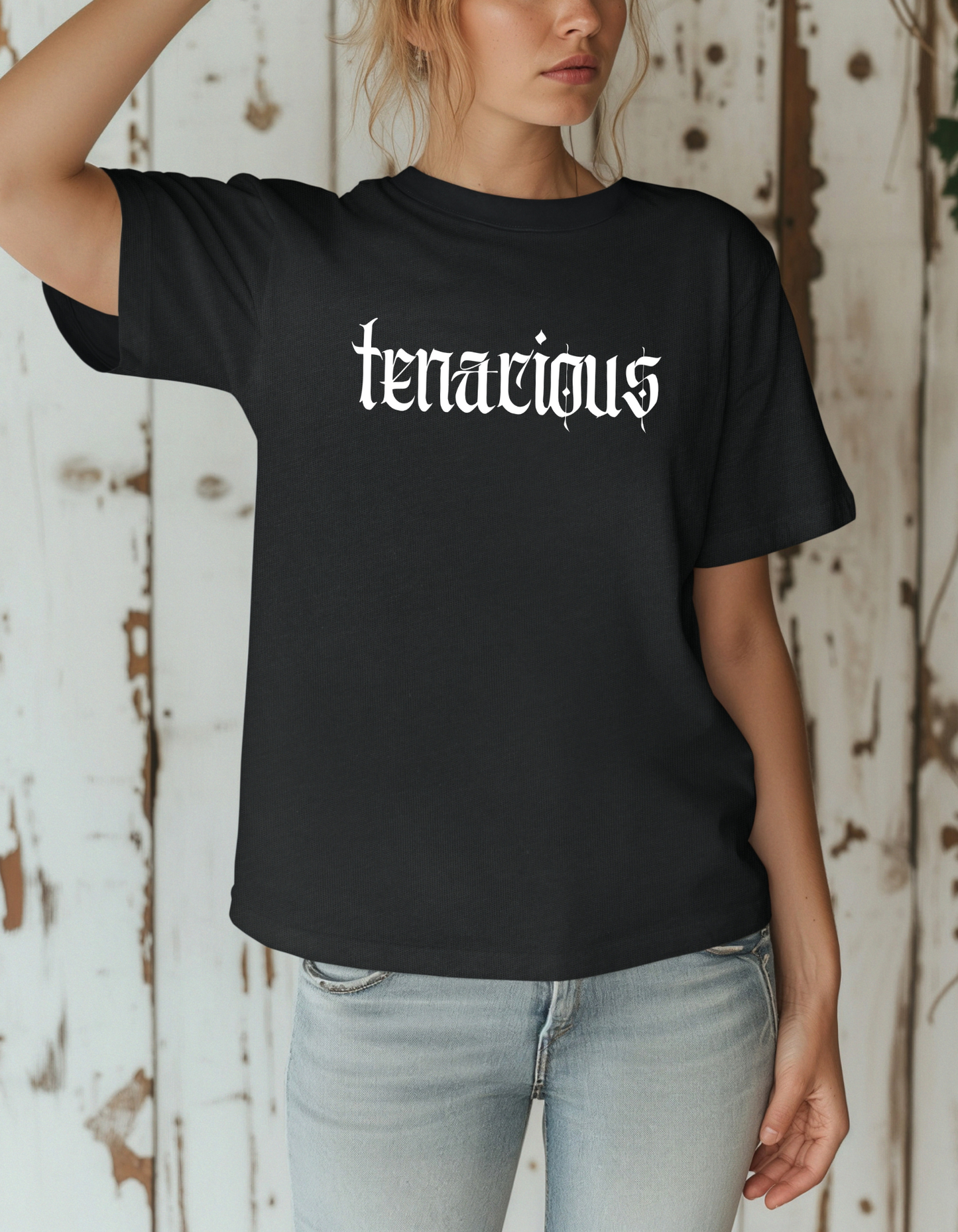 Tenacious T-Shirt