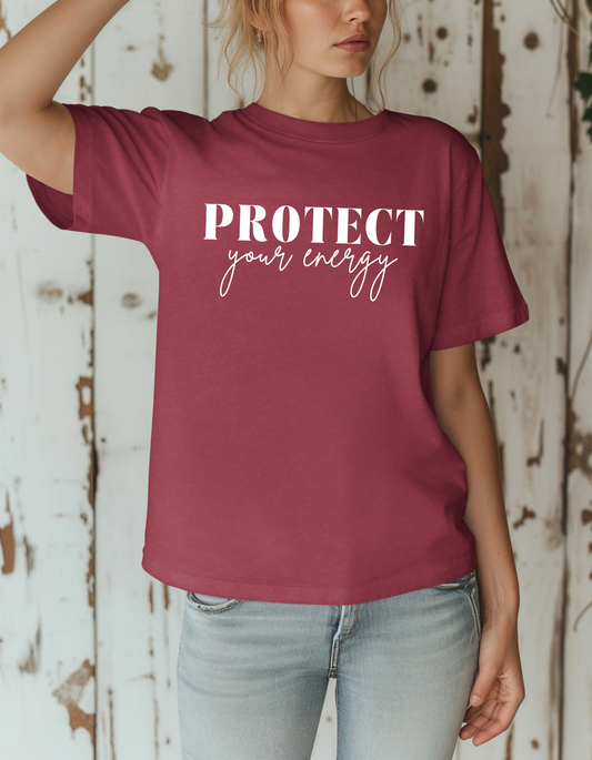 Protect Your Energy T-Shirt