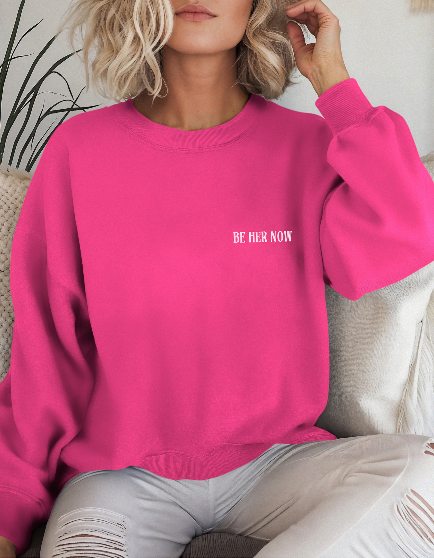 Be Her Now Crewneck